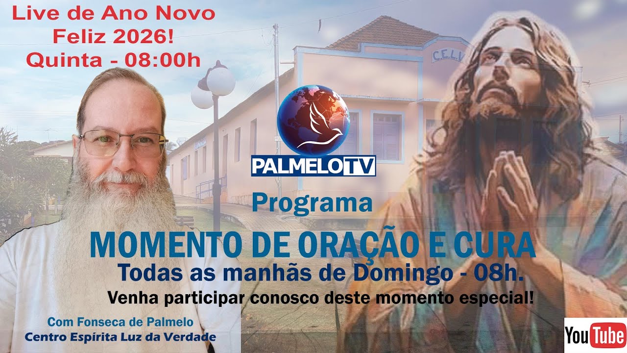 PALMELO 2026! - Momento de Oração e Cura - 01/01/2026 - Fonseca de Palmelo na palmelowebradio.com.br