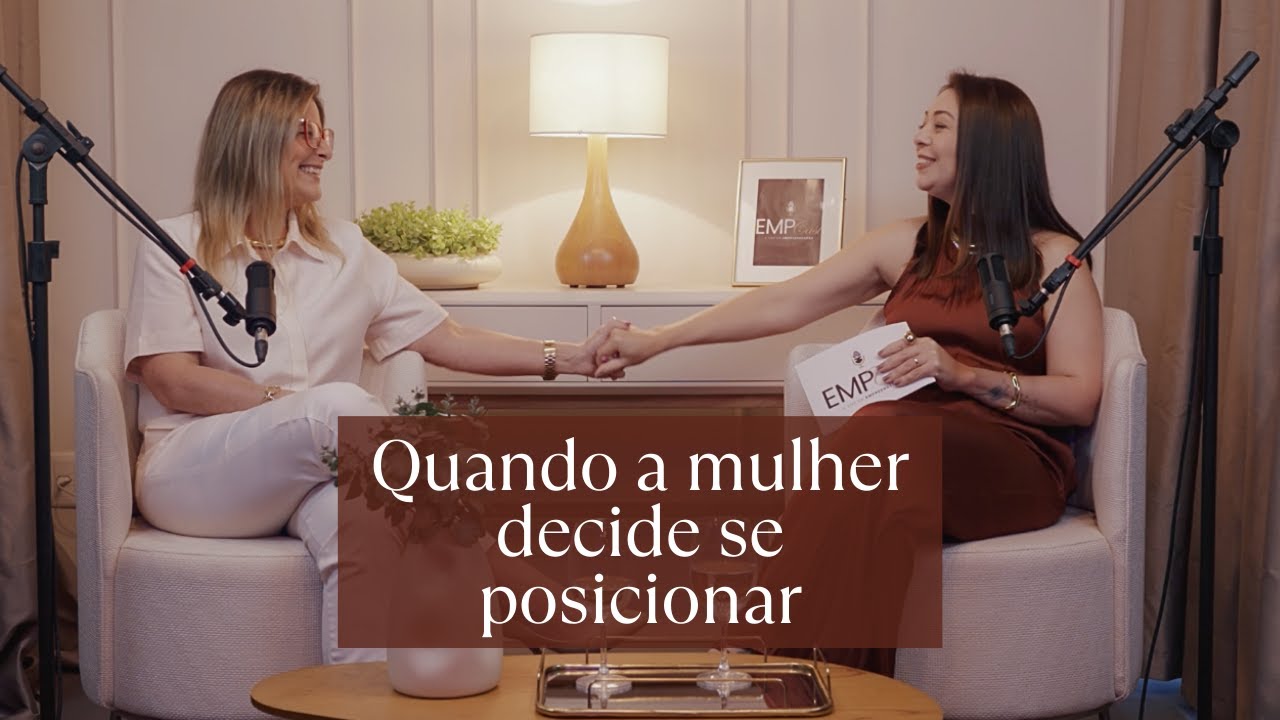 Quando a mulher decide se posicionar