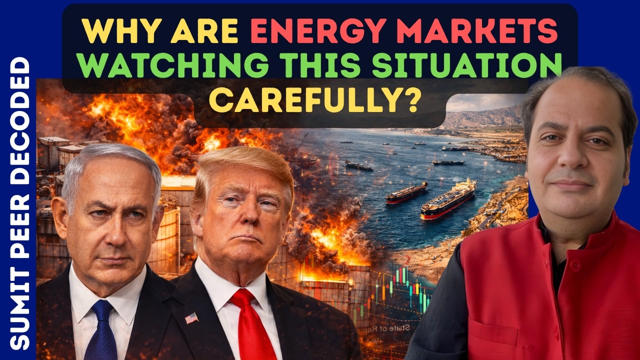 Why Are Energy Markets Watching This Situation Carefully? || SUMIT PEER