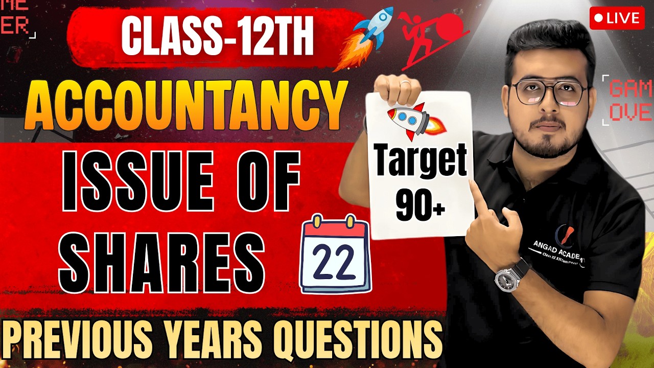 🚀  Class 12 Accountancy Chapter 8 | Issue of Shares | All Important PYQs  #boards
