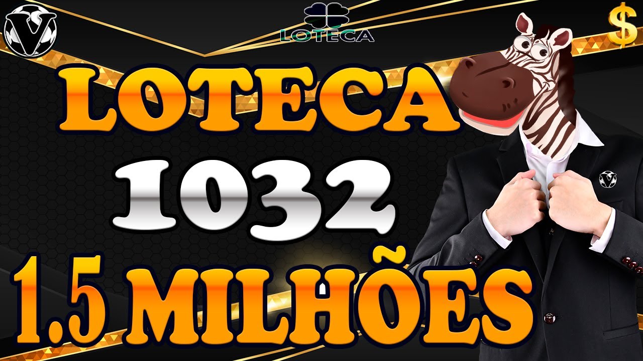 LOTECA 1032 - ACUMULADO DE R$ 1.500.000,00