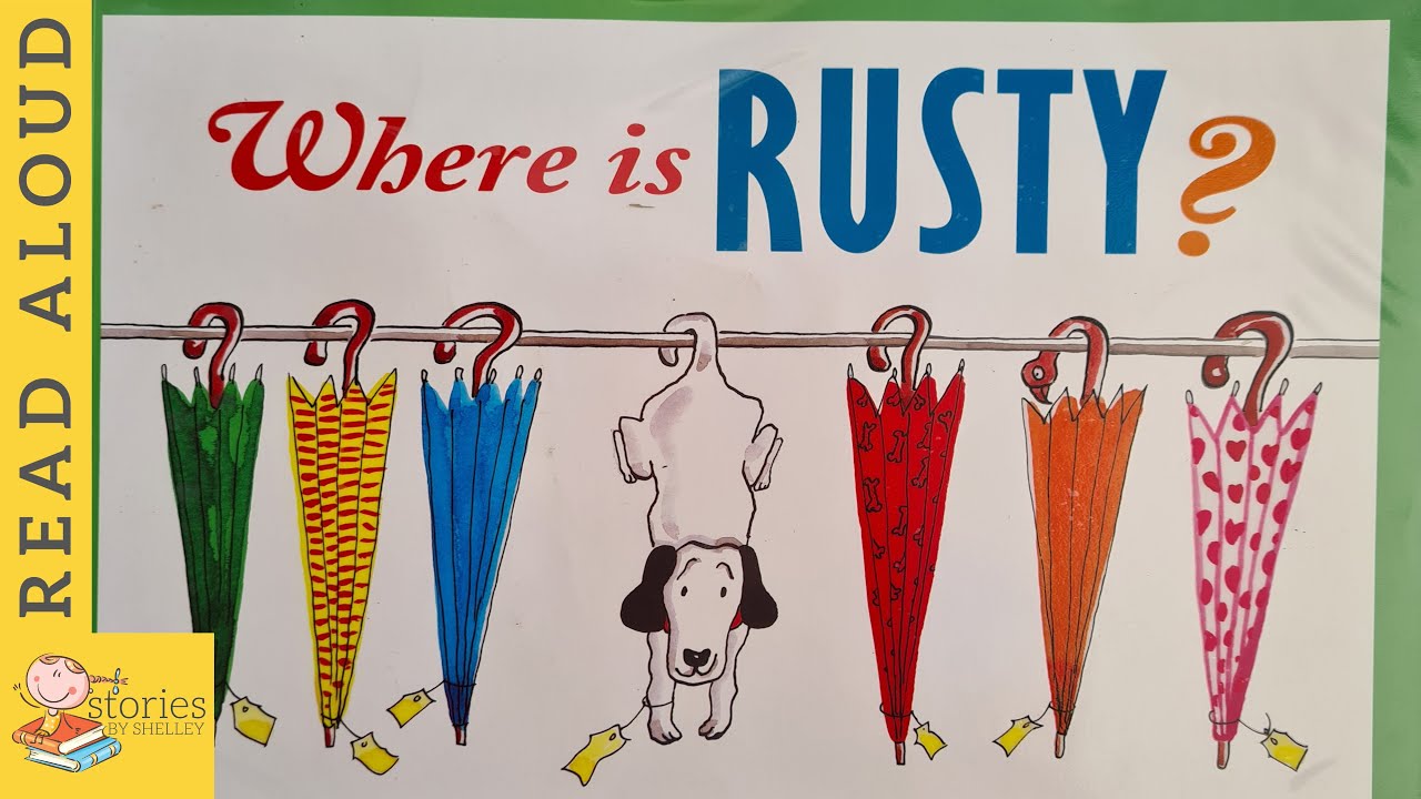 Where is Rusty?   | READ ALOUD | Storytime for kids