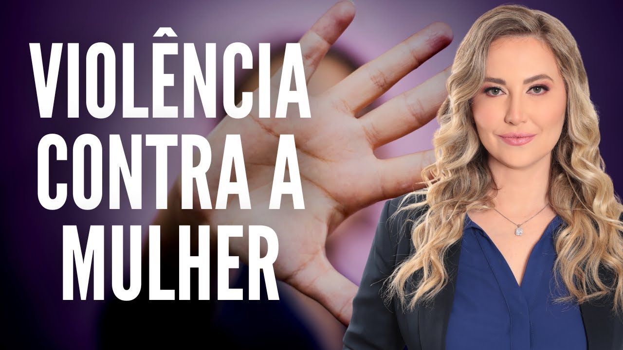 VIOLÊNCIA CONTRA A MULHER: Causas, Consequências e Como Combater