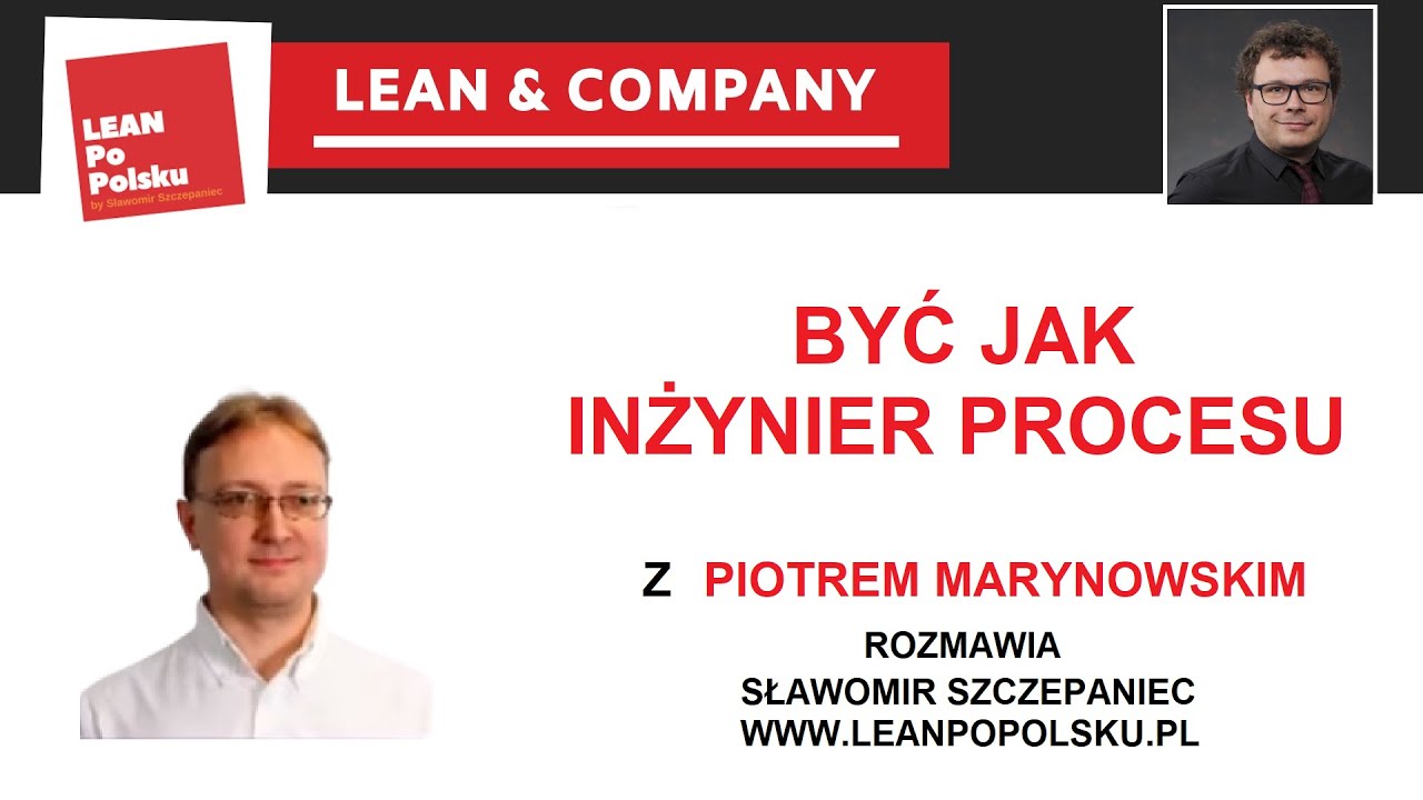 Lean Manufacturing - Być jak ... inżynier procesu - Piotr Marynowski, Sławomir Szczepaniec