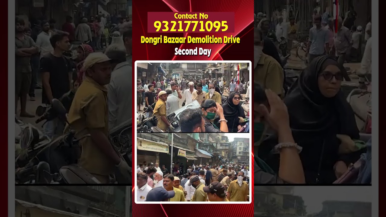 Dongri Bazaar Demolition Drive &ndash; Second Day