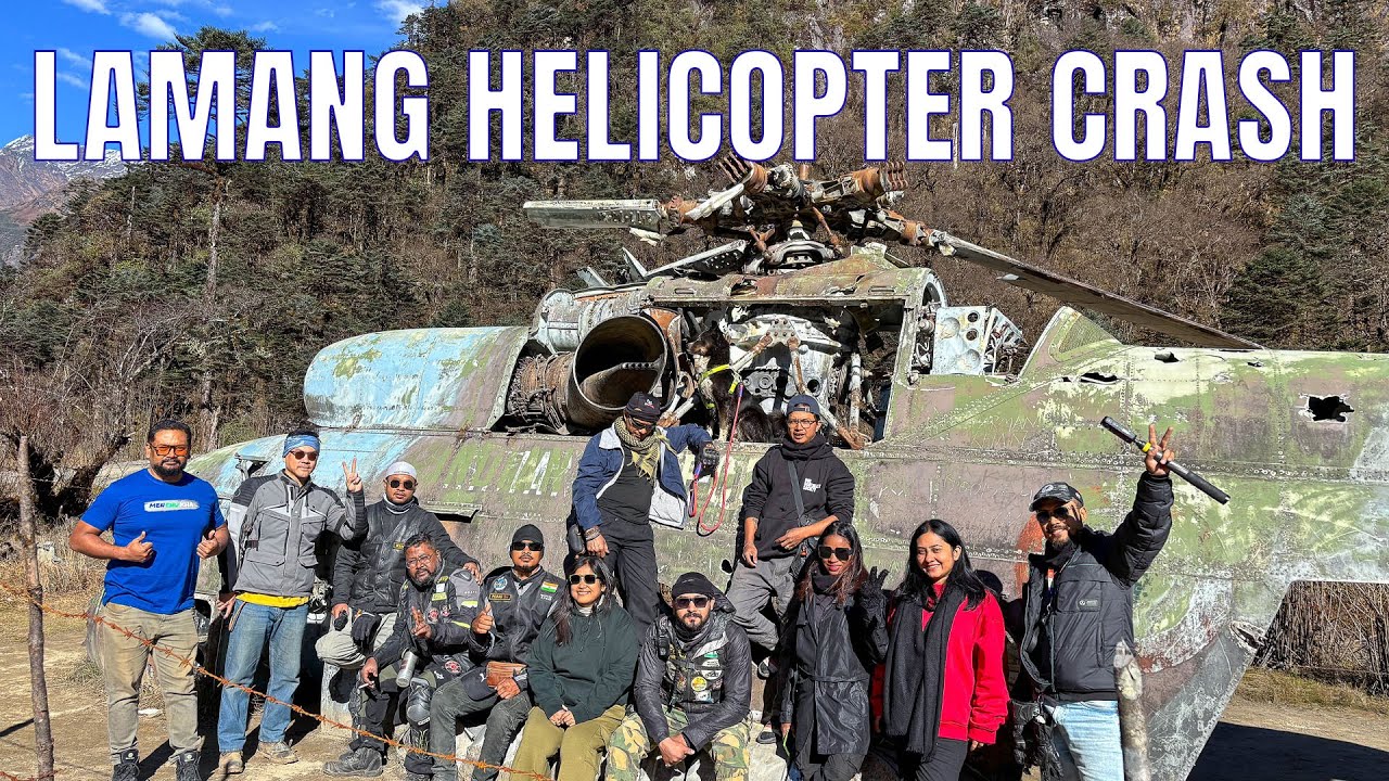How to reach Lamang helicopter crash point ? Menchuka day 4
