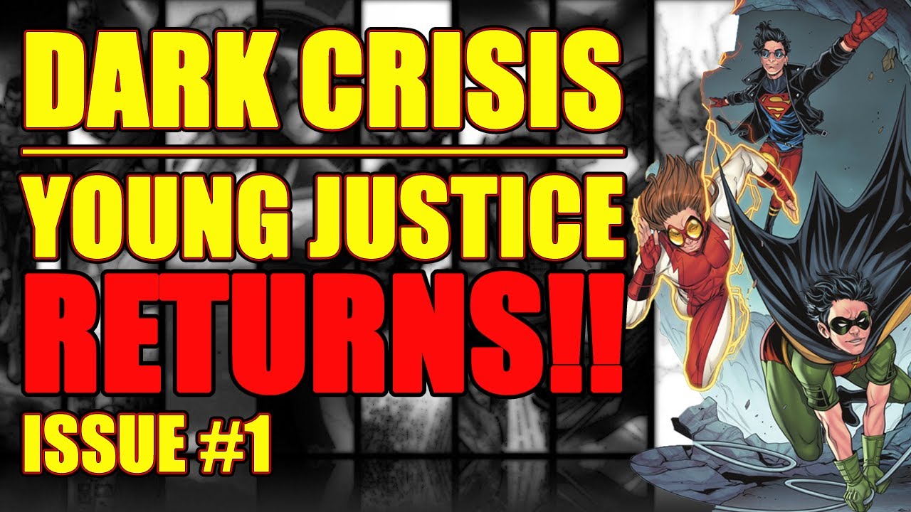 Dark Crisis: Young Justice (issue 1, 2022)
