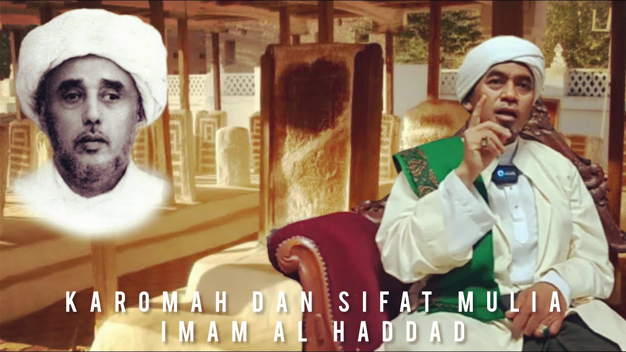 Siapa Imam Al Haddad || Syeikh Abu Zaki As Sanggafuri