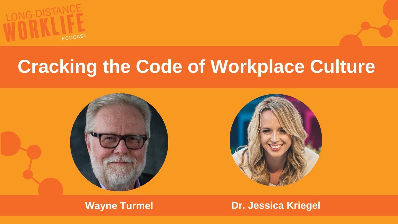 Cracking the Code of Workplace Culture with Dr. Jessica Kriegel