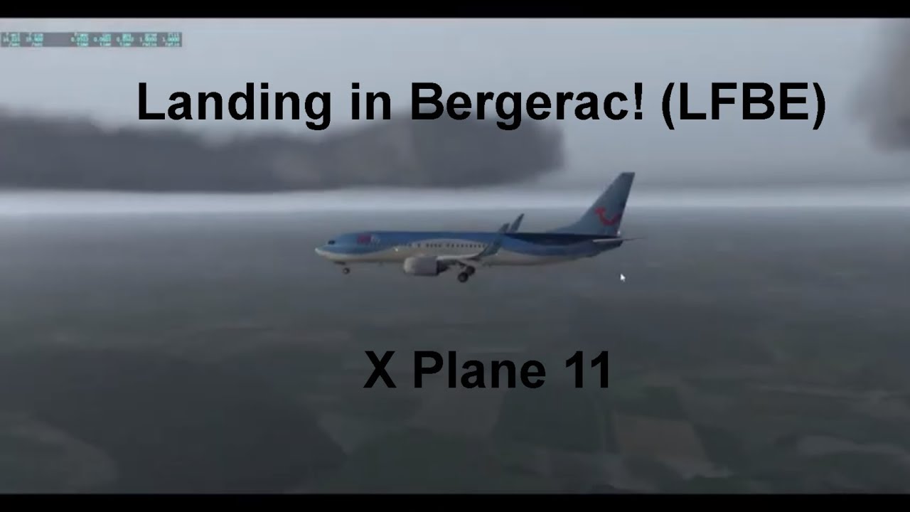 Bergerac Arrival (LFBE) - Landing X Plane 11