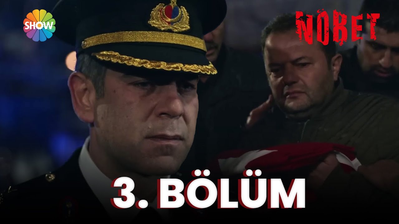 Nöbet 3. Bölüm