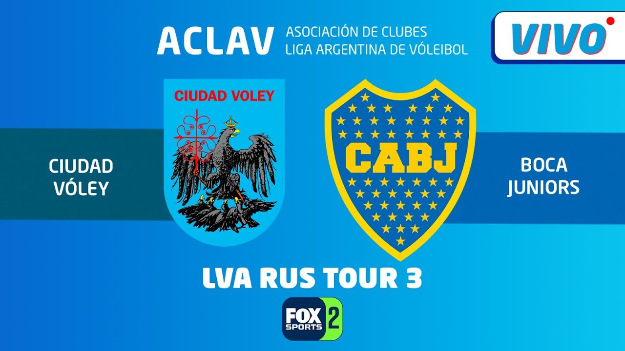 LIGA ARGENTINA DE VOLEY - LVA RUS TOUR 3 CIUDAD VOLEY VS. BOCA
