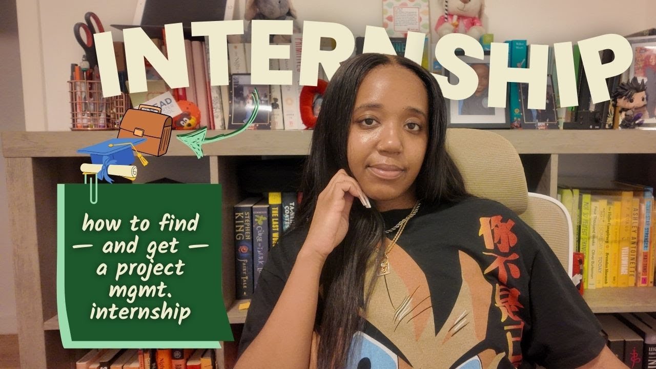 How to Get a Project Management Internship(Even With No Experience)