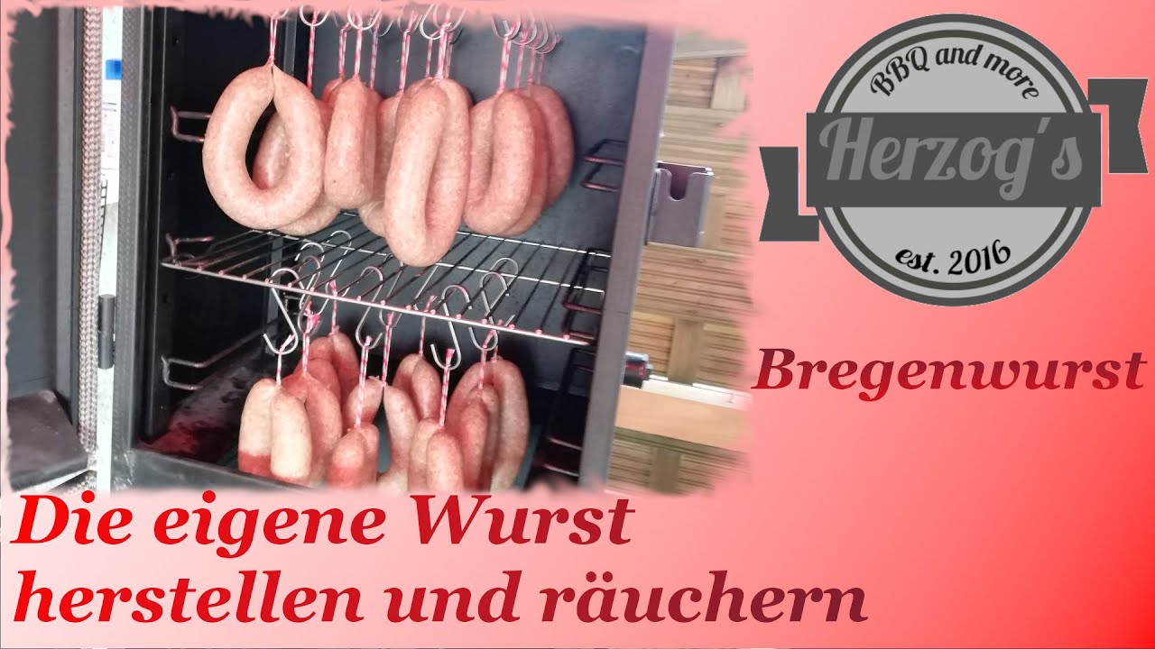 Wurst selbstgemacht - Bregenwurst - herstellen und räuchern