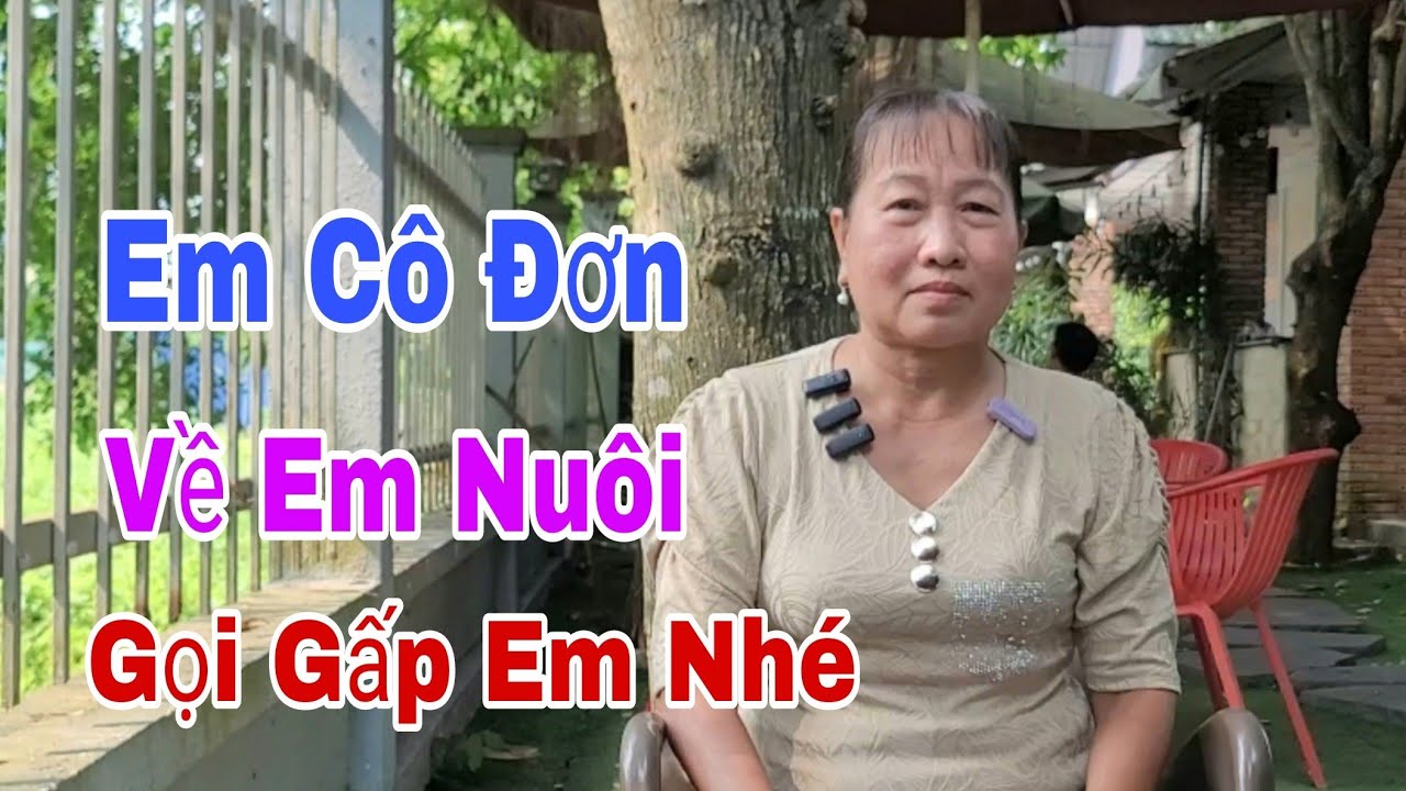 Anh Ơi Em Cô Đơn,  Gọi em nhé về Em nuôi
