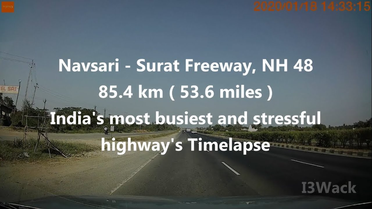 Navsari - Surat Highway | India's most busiest highway | NH 48 | Full Timelapse