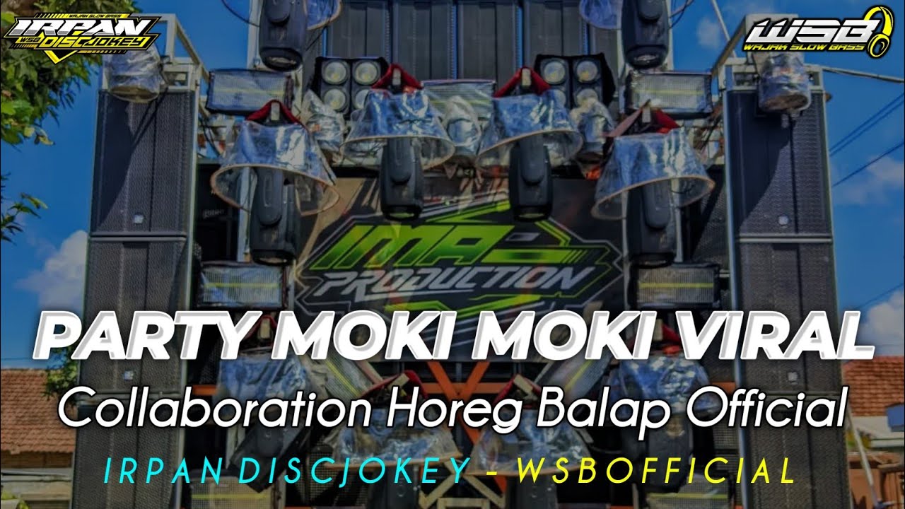 DJ MOKI MOKI VIRAL TIKTOK 2024 FULL JEDAG JEDUG FEAT HOREG BALAP OFFICIAL AND BLIZZARD AUDIO