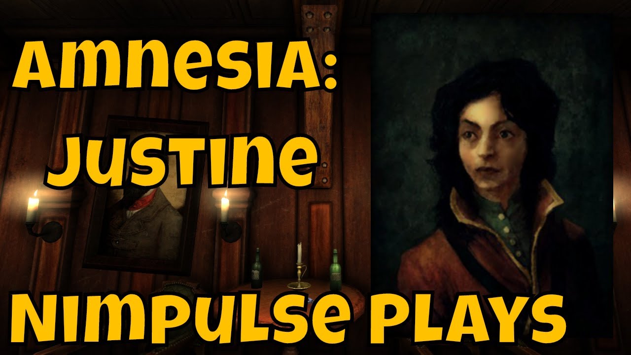 Nimpulse Plays: Amnesia: Justine - Complete Playthrough
