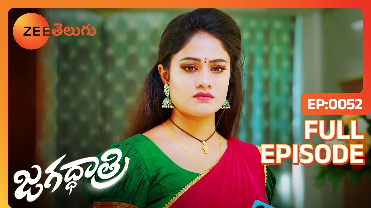 నేను ఫోన్ మాట్లాడితే అత్తయ్య ఎందుకు | Jagadhatri | Full Ep 52 | Zee Telugu | 19 Oct 2023