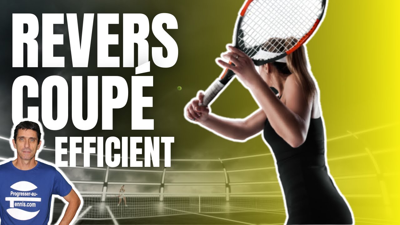 3 astuces techniques pour un meilleur REVERS COUPÉ