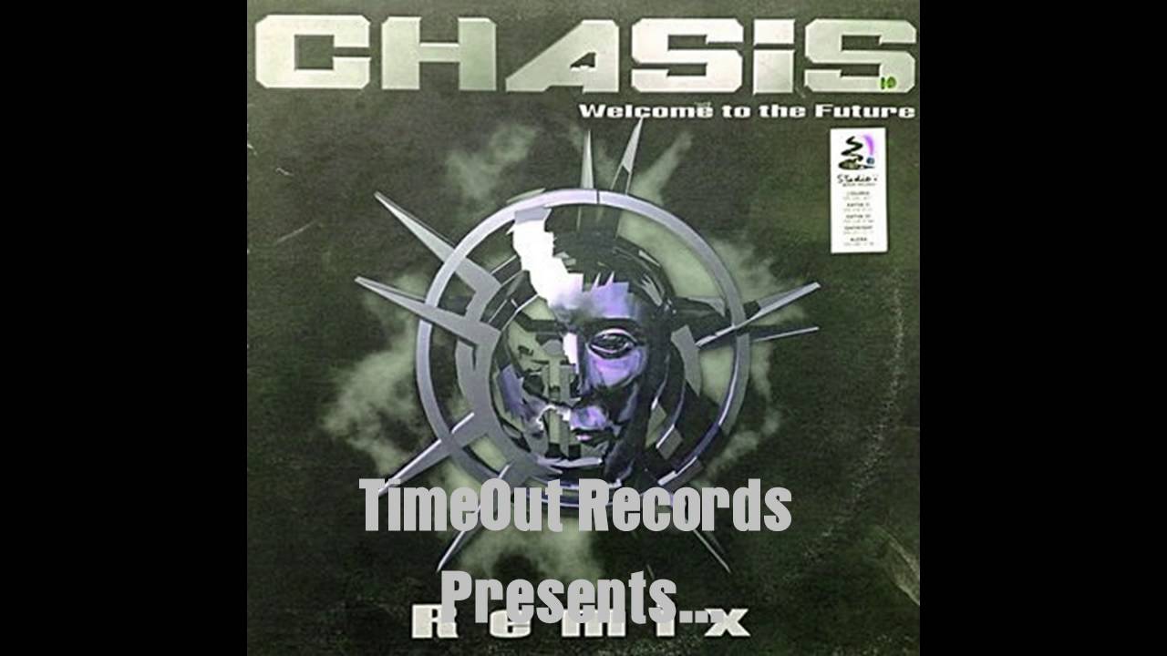 Chasis - Welcome To The Future (Remix) - MAKINA REMEMBER WANTED