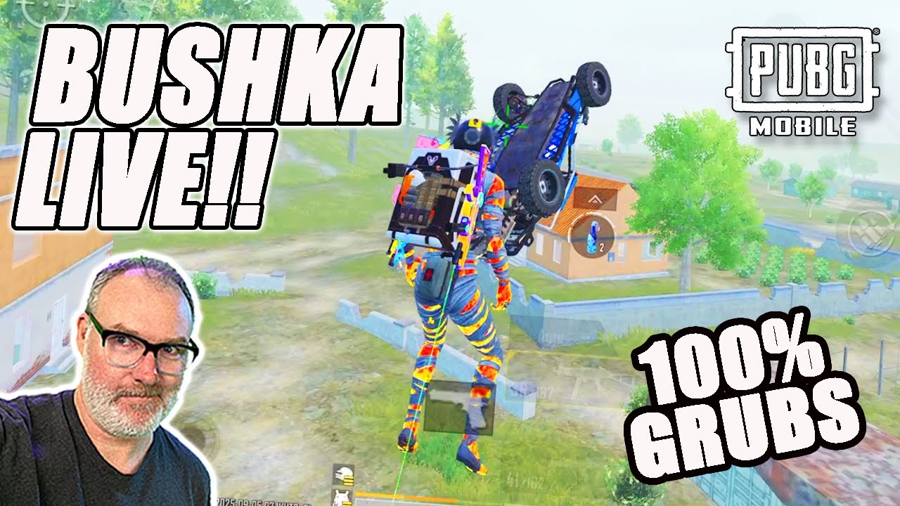 BUSHKA LIVE PUBG MOBILE