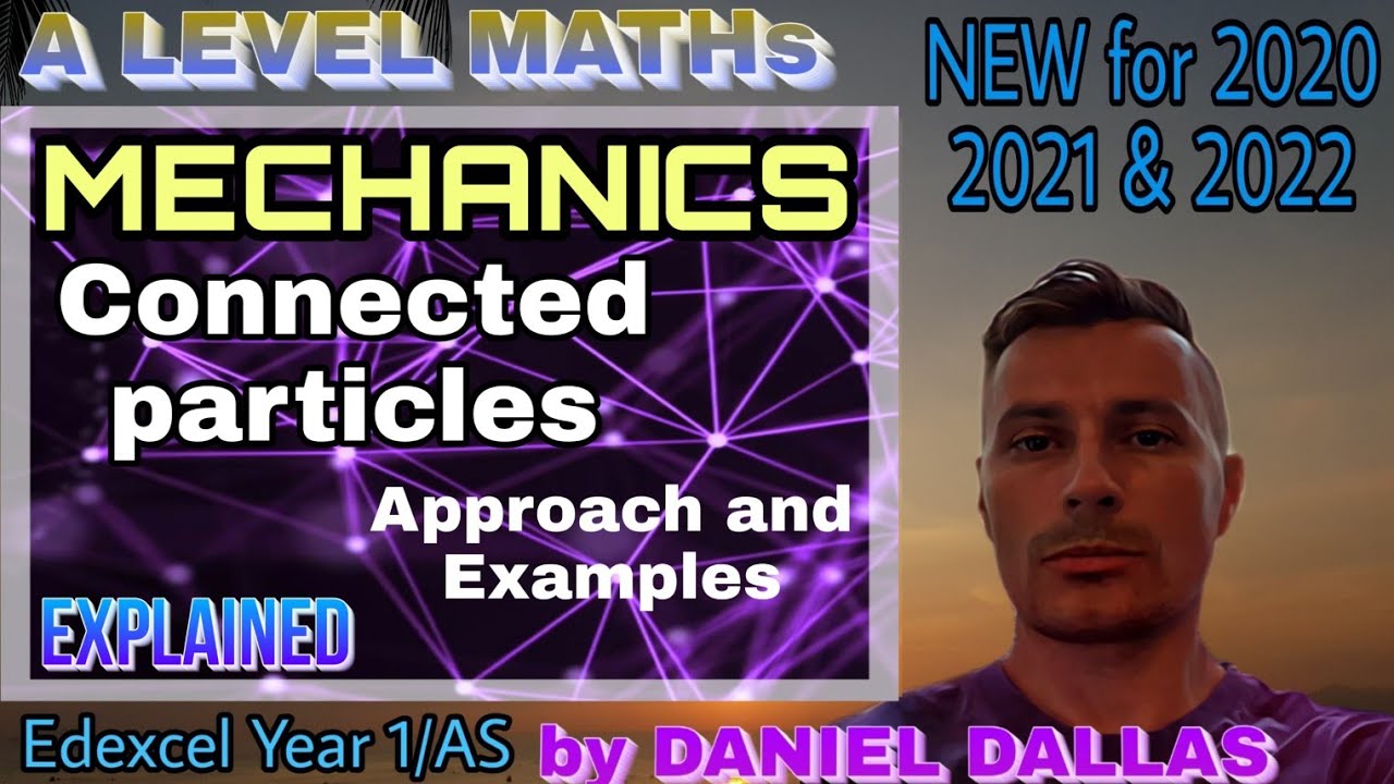 📢🌏 FORCES AND MOTION CONNECTED PARTICLES ALevel MATHS MECHANICS 👍