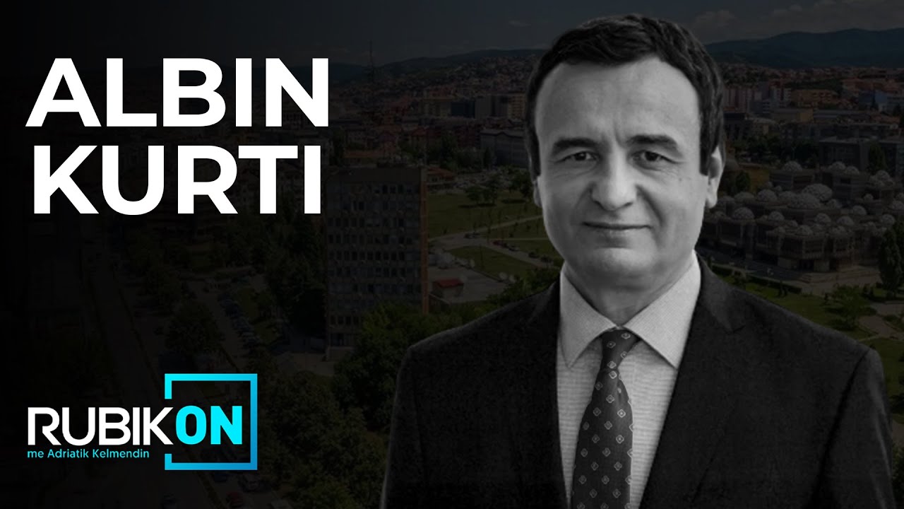 Rubikon me Adriatik Kelmendin - Albin Kurti - Kryeministër i Kosovës - 30.03.2023 - Klan Kosova