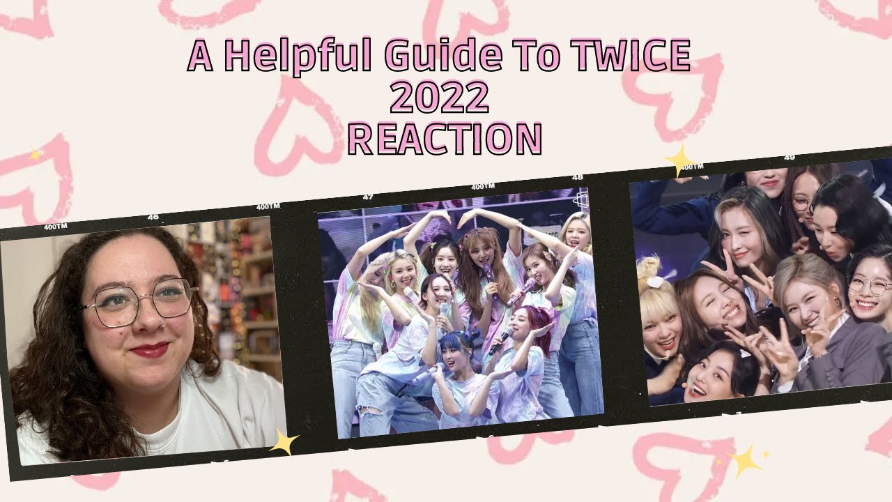 They are amazing!! | A Helpful Guide To TWICE 2022 | My journey with Twice #2 | Reaction