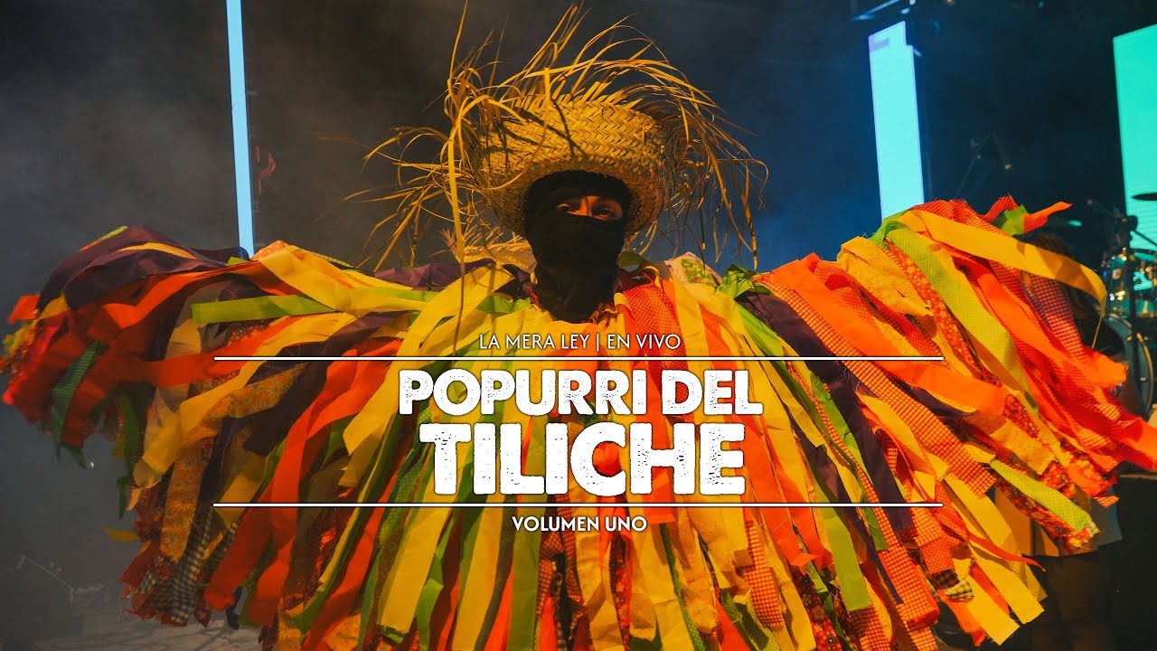 Popurri del Tiliche   - La Mera Ley (en vivo). vol 1