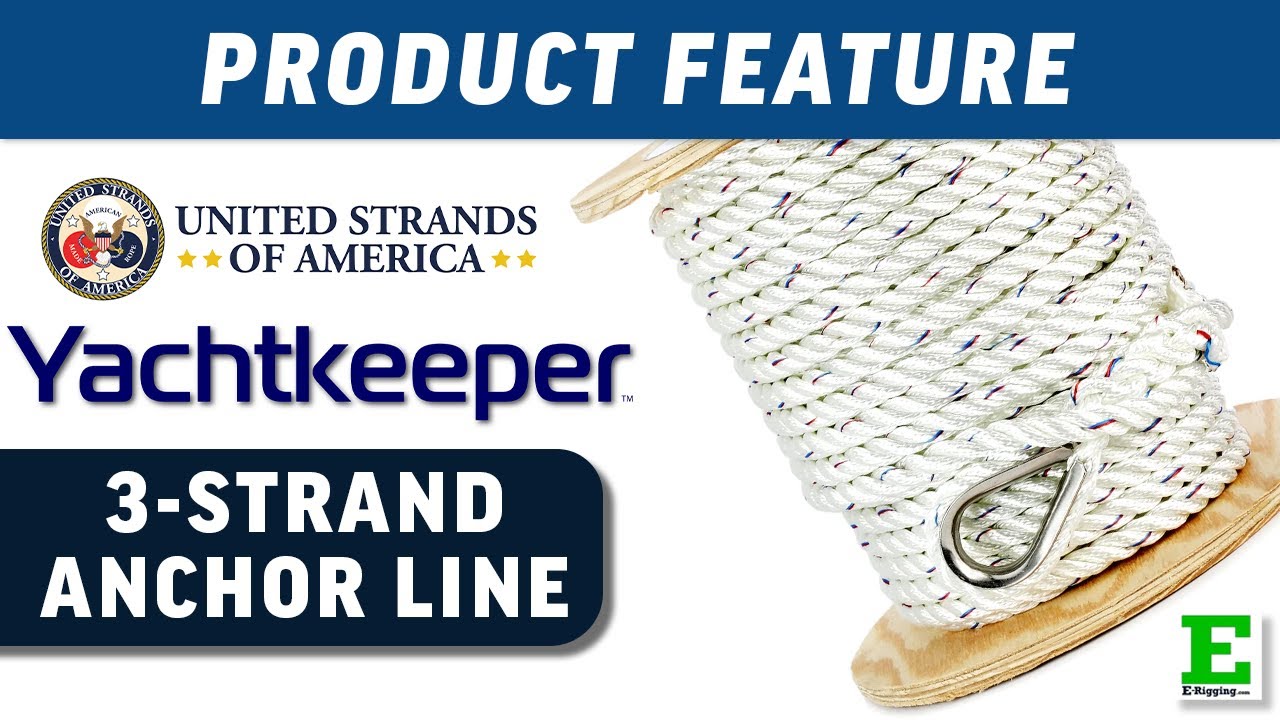 Yachtkeeper 3-Strand Anchor Lines | E-Rigging Products
