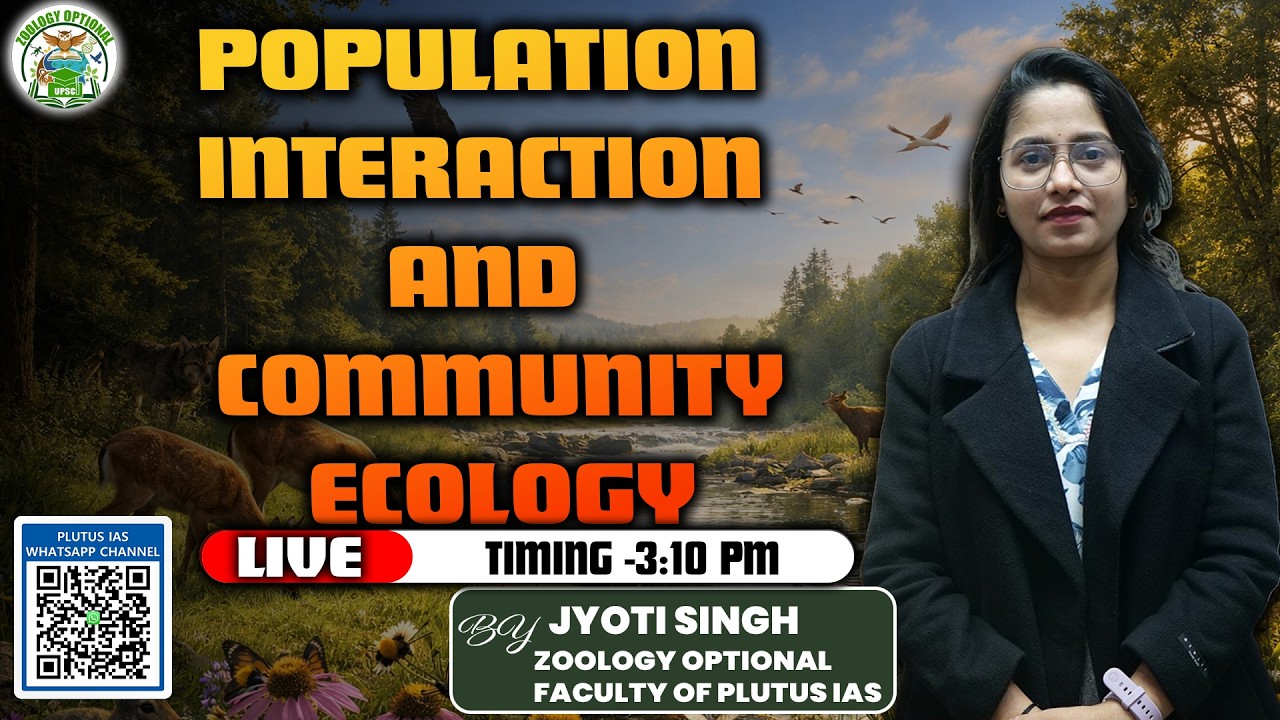 Population Interaction and Community Ecology | Zoology Optional | Jyoti Mam | PLUTUS IAS