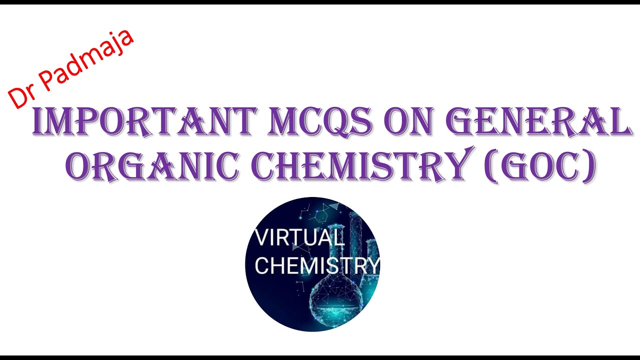 Important MCQs on General Organic Chemistry (GOC) for EAMCET, IIT JEE, NEET and other  exams