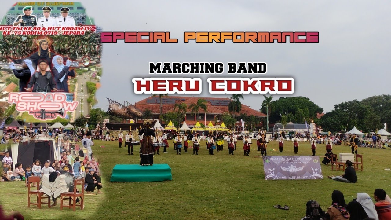 SPECIAL PERFORMANCE MARCHING BAND HERU COKRO SINANGGUL MLONGGO JEPARA DIRGAHAYU TNI KE - 80