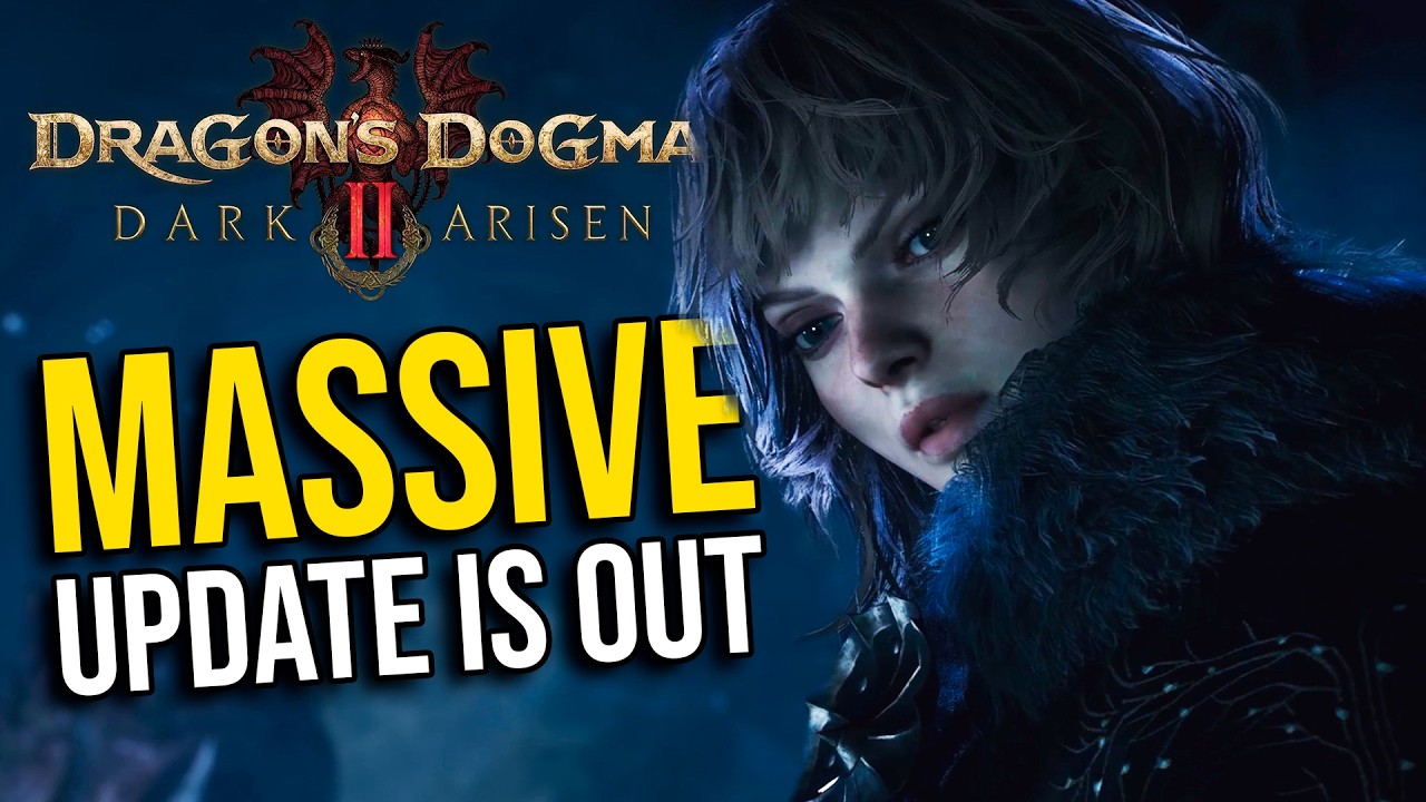 Dragon's Dogma 2 Just Got a HUGE Update (Patch 15 Overview)