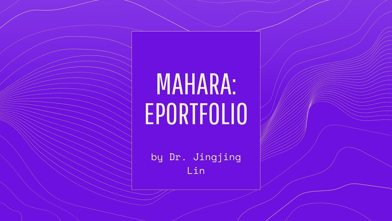 Mahara in a Nutshell: What do you need to know about this ePortfolio system?