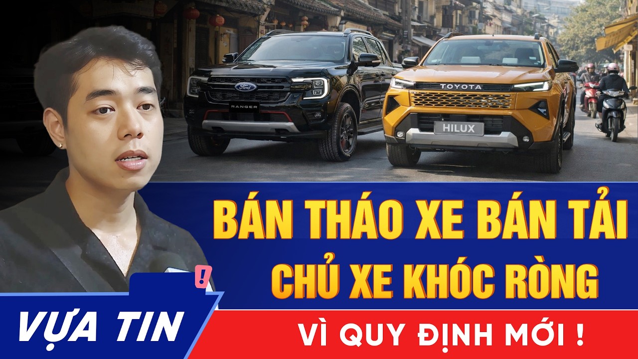 Xe B&aacute;n Tải B&aacute;n Th&aacute;o H&agrave;ng Loạt Sau Quy Định Mới: Gi&aacute; Lao Dốc - Người D&ugrave;ng Hoang Mang
