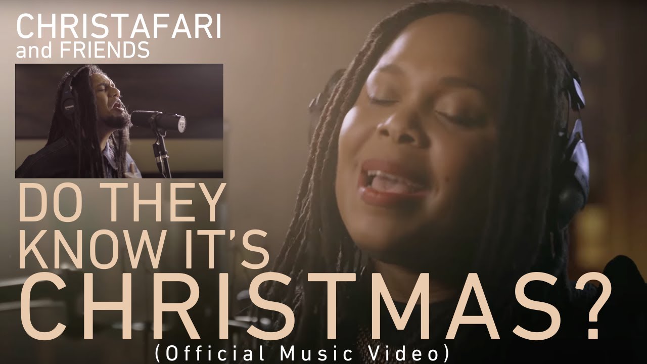 Christafari--DO THEY KNOW IT’S CHRISTMAS (Official Music Video)