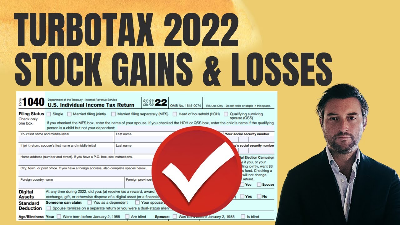 TurboTax 2022 Form 1040 - Enter Stock Gains and Losses
