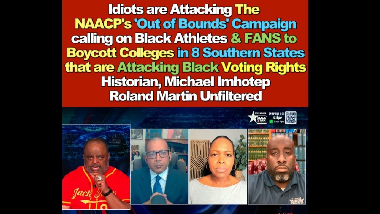 Idiots Attack NAACP calling on Black Athletes to Boycott Southern Colleges due to Vote Redistricing