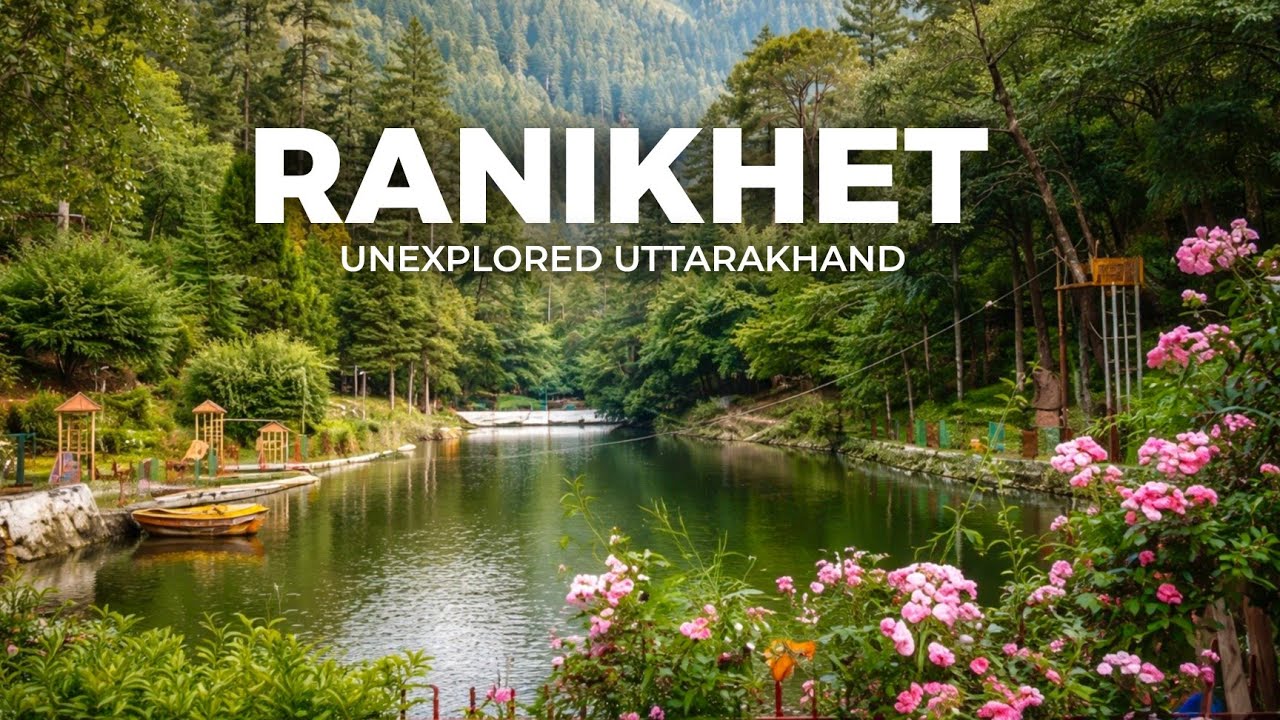 Ranikhet Hill Station : Uttarakhand's Unexplored Gem You Didn't Know