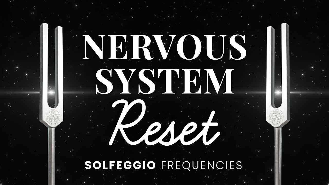 174 Hz & 285 Hz Solfeggio Frequencies | Reset & Soothe Your Nervous System | Sound Healing Vibes