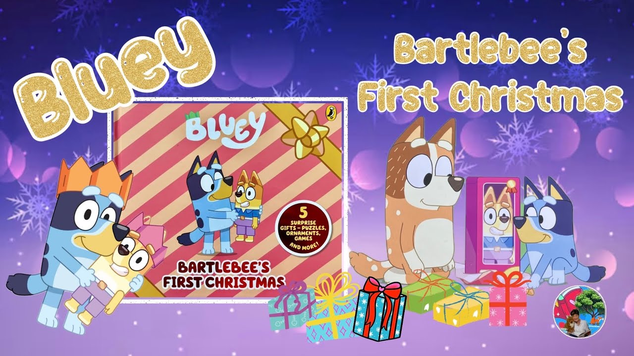 BLUEY - Bartlebee's First🎄Christmas with BLUEY💙AUSSIE KIDS 🦘READ ALOUD 📚full of AWESOME SURPRISES 🎁 