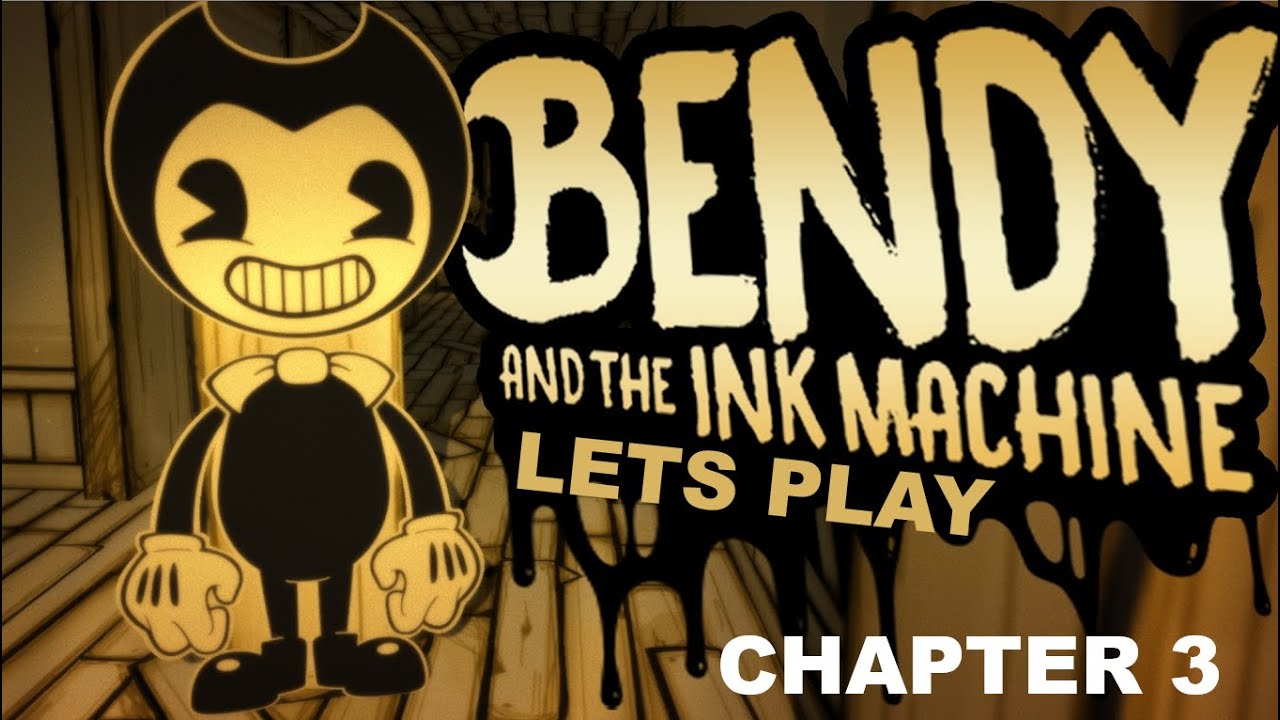 BENDY and the Ink Machine Chapter 3