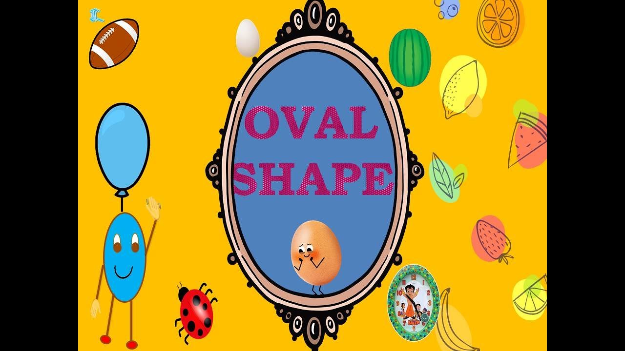 oval shape for kids/  introduction to oval shape/ shape oval