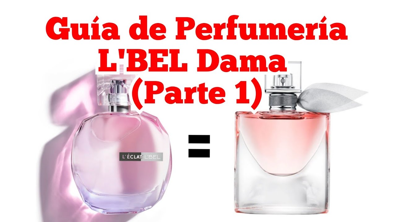 GUÍA DE PERFUMERÍA L'BEL PARA DAMA. OTOÑO 2024 (PARTE 1)
