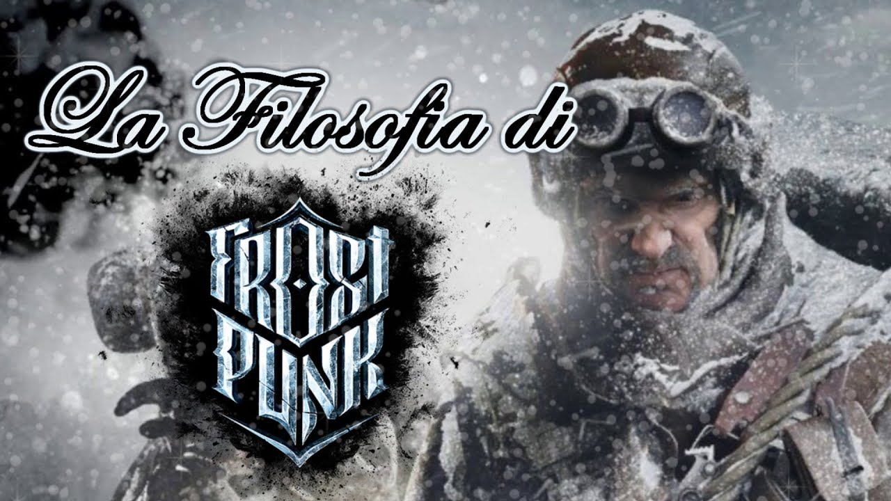 La Filosofia di Frostpunk