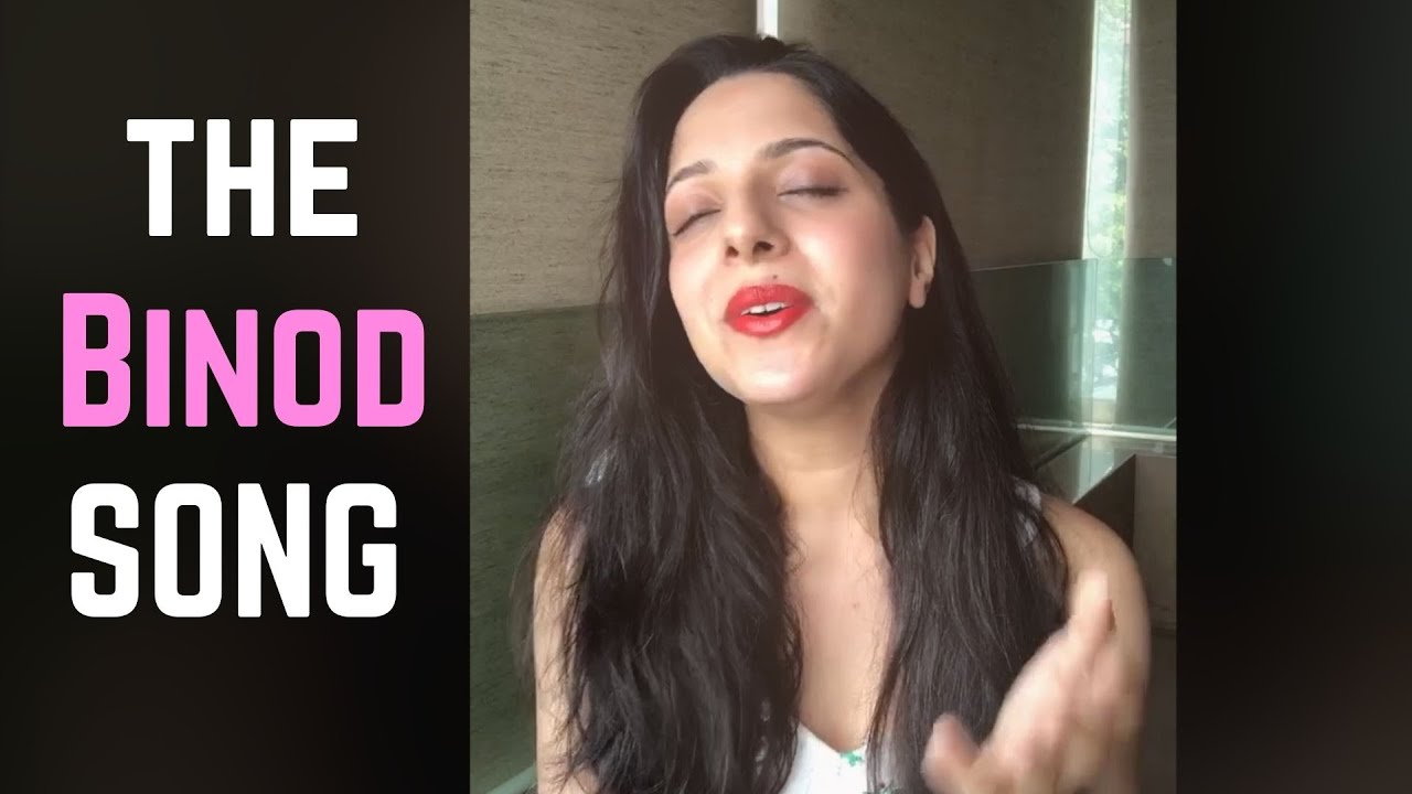 The BINOD song (Indian comments)