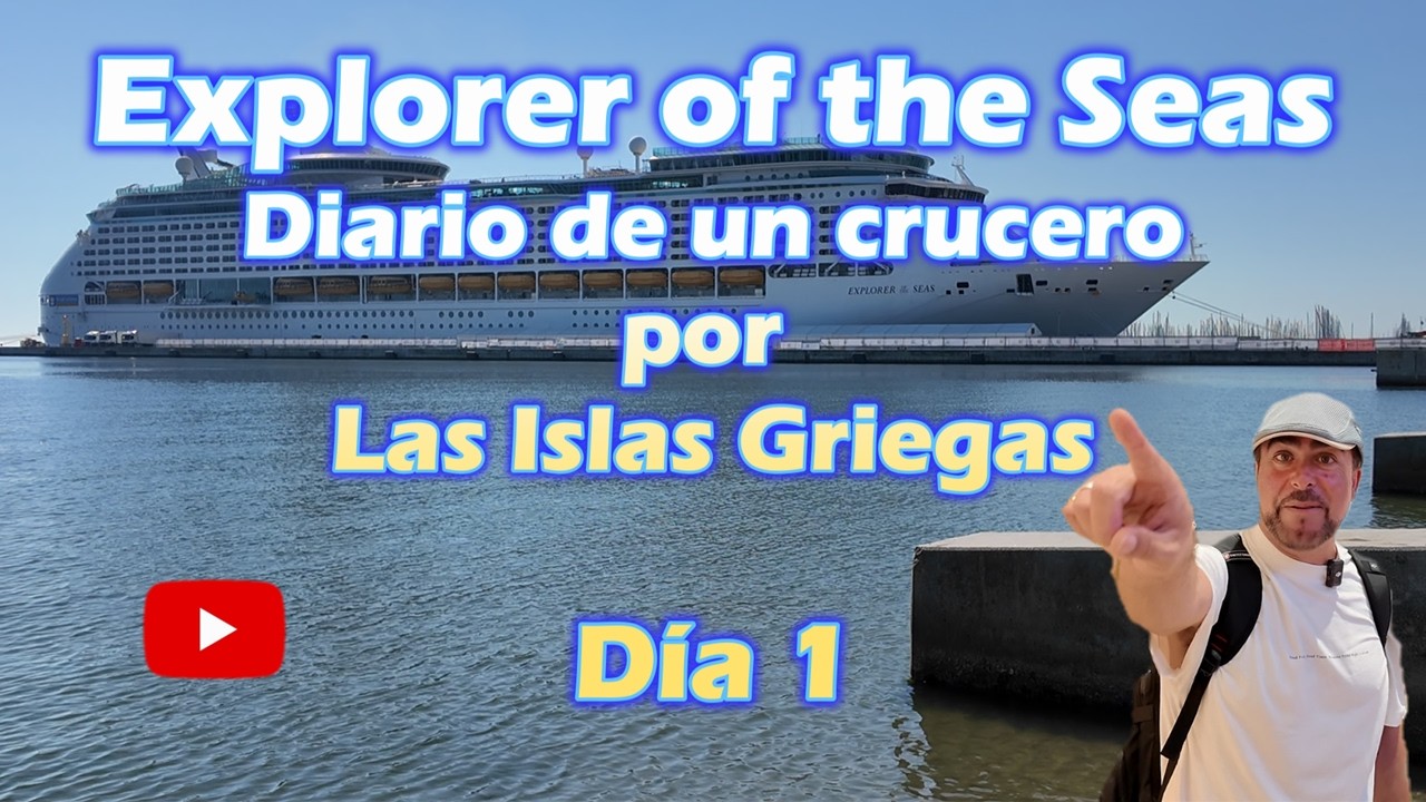 Explorer of  the Seas - Diario de un Crucero por las Islas Griegas: Día 1