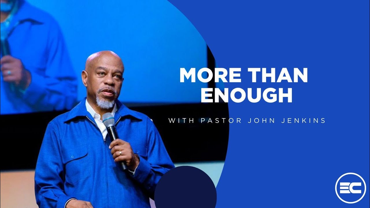 More Than Enough | John Jenkins